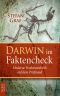 Darwin im Faktencheck · Moderne Evolutionskritik auf dem Prüfstand