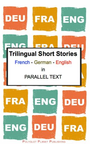 Trilingual Short Stories