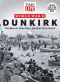 TIME-LIFE World War II · Dunkirk