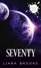 Seventy (Inklet, #7)
