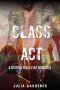 Class Act (A British Rockstar Bad Boy Romance)