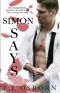 Simon Says (Childhood Games Book 1)