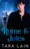 Rome and Jules · An Enemies-to-Lovers, Rival Families, Werewolf MM Romance