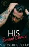 His Second Chance: A Curvy Woman, Alpha Hero, Sweet, Steamy Romance (Inked Heroes Book 1)