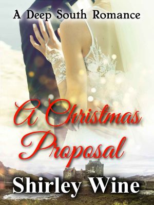 A Christmas Proposal: A Deep South Romance