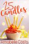 25 Candles: A Novella