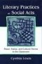 Literary Practices as Social Acts · Power, Status, and Cultural Norms in the Classroom