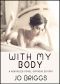 With My Body · Rekindled Omnibus Edition