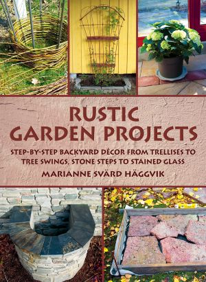 Rustic Garden Projects