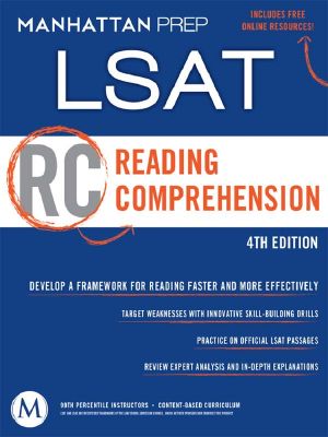 LSAT Reading Comprehension (Manhattan Prep LSAT Strategy Guides)