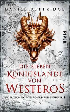 Die Sieben Königslande von Westeros · Der Game-of-Thrones-Reiseführer