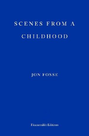 Scenes From a Childhood