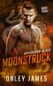 Moonstruck (Necessary Evils Book 3)