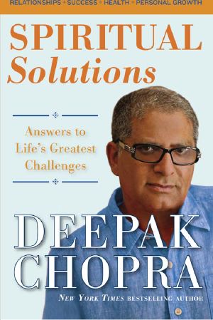 Spiritual Solutions · Answers to Life's Greatest Challenges