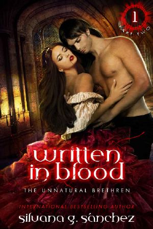 Written in Blood · A New Adult Vampire Romance Novella, Part Two. (The Unnatural Brethren Book 1)