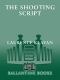 The Shooting Script