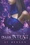 Dark Intent (The Spell Caster Diaries Book 2)