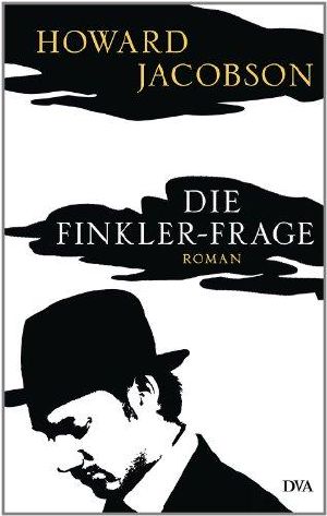 Die Finkler-Frage