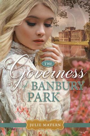 The Governess of Banbury Park · A Regency Romance