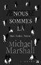 Nous Sommes Là (Fantastique) (French Edition)