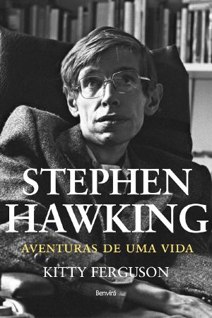 Stephen Hawking · Aventuras De Uma Vida