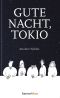 Gute Nacht, Tokio