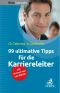 99 ultimative Tipps für die Karriereleiter