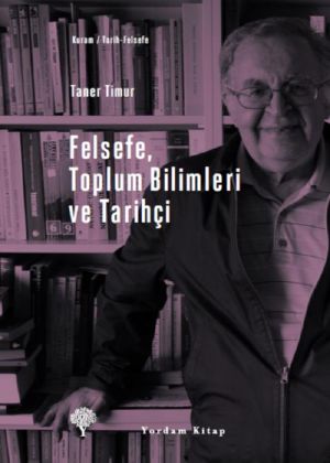 Felsefe, Toplum Bilimleri ve Tarihçi