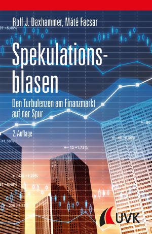 Spekulationsblasen · Den Turbulenzen am Finanzmarkt auf der Spur