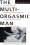 The Multi-Orgasmic Man · Sexual Secrets Every Man Should Know