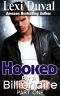 Hooked by a Billionaire (Book One)