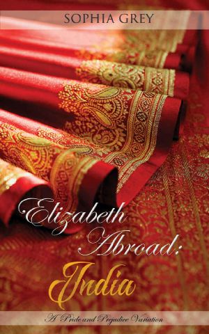 Elizabeth Abroad · India · A Pride and Prejudice Variation