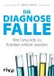 Die Diagnosefalle