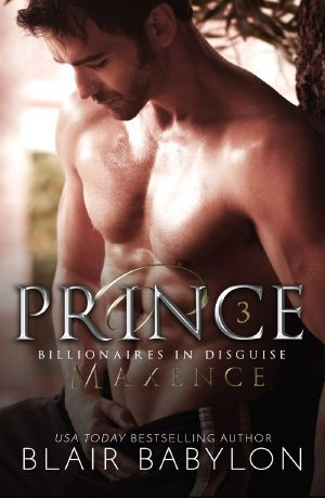 Prince (A Romantic Suspense Secret Royal Billionaire Novel)