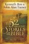 The 52 Greatest Stories of the Bible