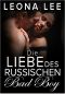 Die Liebe des russischen Bad Boy