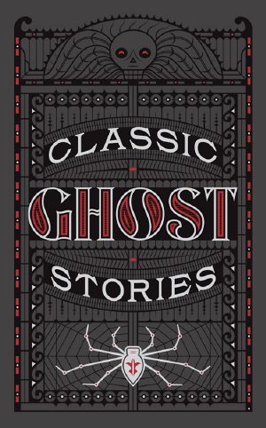 Classic Ghost Stories