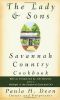 The Lady & Sons Savannah Country Cookbook