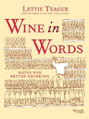 Wine in Words · Some Notes for Better Drinking
