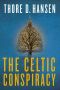 The Celtic Conspiracy