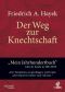 Der Weg zur Knechtschaft