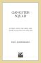 Gangster Squad · Covert Cops, the Mob, and the Battle for Los Angeles