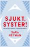 Sjukt, syster