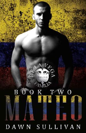 Mateo · The De La Vega Familia Trilogy Book 2 · Social Rejects Syndicate