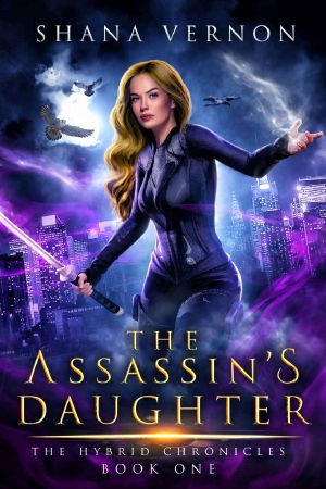 The Assassin's Daughter (The Hybrid Chronicles Book 1)