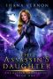 The Assassin's Daughter (The Hybrid Chronicles Book 1)