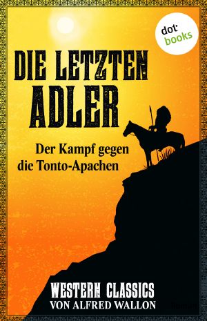 Die letzten Adler
