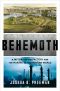 Behemoth · A History of the Factory and the Making of the Modern World