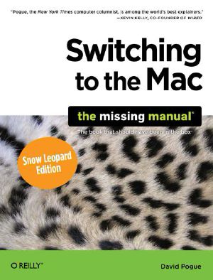 Switching to the Mac · The Missing Manual, Snow Leopard Edition