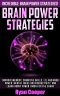 Brain Power Strategies · Incredible Brain Power Strategies! - Improve Memory, Cognitive Skills, I.Q. And Mind Power, Mental Focus and Productivity, and ... Brain Diet, Success Secrets, Thinking Fast)